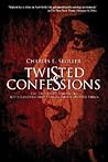 Twisted Confessions: The True Story Behind the Kitty Genovese and Barbara Kralik Murder Trials