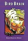Bird Brain Bird Brain