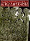 Sticks & Stones: Three Centuries of North Carolina Gravemarkers