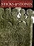 Sticks & Stones by M. Ruth Little