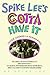 Spike Lee's Gotta Have It: ...