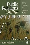 Public Relations Online: Lasting Concepts for Changing Media