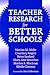 Teacher Research for Better Schools (Practitioner Inquiry Series)