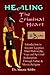 Healing the Criminal Heart: Introduction to Ancient Egyptian Maat Philosophy, Yoga and Spiritual Redemption Through Virtue & Mystic Religion: ... Redemption Through Virtue & Mystic Religion