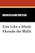Live Like a Monk Outside the Walls (St. Willibrord Studies in Philosophy and Religion,)