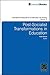 Post-socialism is Not Dead: (Re)Reading the Global in Comparative Education (International Perspectives on Education and Society)