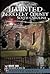 Ghosts of Berkeley County, South Carolina (Haunted America)