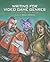Writing for Video Game Genres: From FPS to RPG