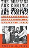 The Russians Are Coming! The Russians Are Coming!: Pageantry and Patriotism in Cold-War America
