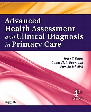 Advanced Health Assessment and Clinical Diagnosis in Primary Care (Paperback)