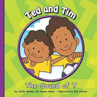 Ted and Tim: The Sound of T (Sounds of Phonics)