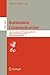 Autonomic Communication: First International IFIP Workshop, WAC 2004, Berlin, Germany, October 18-19, 2004, Revised Selected Papers (Lecture Notes in Computer Science, 3457)