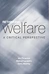 Rethinking Welfare: A Critical Perspective