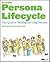 The Essential Persona Lifec...