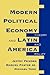 Modern Political Economy And Latin America by Jeffry A. Frieden