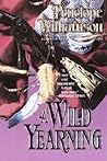 A Wild Yearning by Penelope Williamson