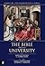 The Bible in the University (Scripture and Hermeneutics Series, V. 8)
