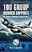 100 Group (Bomber Support): RAF Bomber Command in World War II (Aviation Heritage Trail)