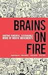 Brains on Fire: I...