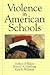 Violence in American Schools: A New Perspective