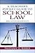 A Teacher's Pocket Guide to School Law