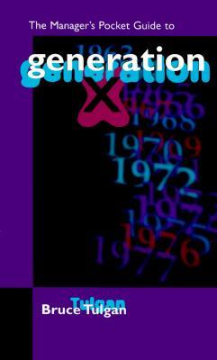 The Manager's Pocket Guide to Generation X (Manager's Pocket Guide Series)