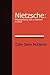 Nietzsche: Philosophizing with a Hammer-A Critique