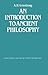 An Introduction to Ancient Philosophy