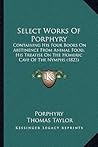 Select Works of Porphyry