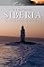 Siberia: A Cultural History (Landscapes of the Imagination)