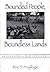 Bounded People, Boundless L...