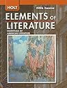 Holt Elements of Literature: Essentials of American Literature, 5th Course Holt Elements of Literature: Essentials of American Literature, 5th Course