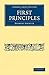 First Principles (Cambridge Library Collection - Science and Religion)