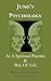 Jung's Psychology as a Spiritual Practice and Way of Life: A Dialogue