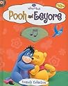 Winnie the Pooh Pooh & Eeyore (Friends Collection)