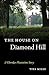 The House on Diamond Hill: A Cherokee Plantation Story
