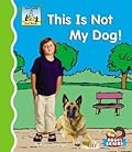 This Is Not My Dog!