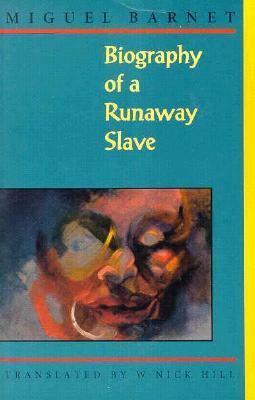 Biography of a Runaway Slave, Revised Edition (Paperback)