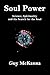 Soul Power: Science, Spirituality and the Search for the Soul