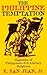 The Philippine Temptation: Dialectics of Philippines-U.S. Literary Relations (Asian American History & Cultu)