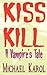 KISS KILL: A Vampire's Tale