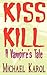 KISS KILL: A Vampire's Tale