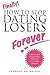 Finally!: HOW TO STOP DATING LOSERS FOREVER