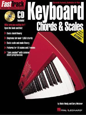 FastTrack Keyboard Method - Chords and Scales | Beginner Sheet Music Keyboard Reference with 1400 Chords Voicings and Jam Sessions | Piano Method and Songbook for Students,Teachers and Practice (Paperback)