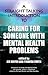 A Straight Talking Introduction to Caring for Someone with Mental Health Problems (Straight Talking Introductions) by Kilyon, Jen, Smith, Theresa (2009) Paperback