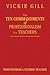 The Ten Commandments of Professionalism for Teachers by Vickie Gill