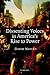 Dissenting Voices in America's Rise to Power by David Mayers