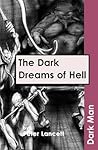 The Dark Dreams of Hell (Dark Man #8)