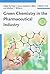 Green Chemistry in the Pharmaceutical Industry (Green Chemistry (Wiley))