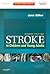 Stroke in Children and Youn...